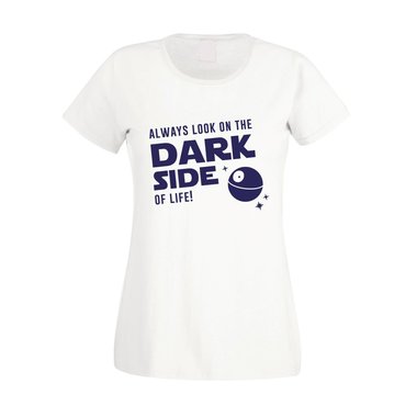 Damen T-Shirt - Always look on the Dark Side of life fuchsia-schwarz XS