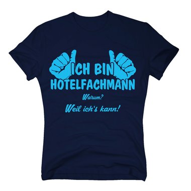 T-Shirt Ich bin Hotelfachmann, weil ichs kann weiss-rot 5XL