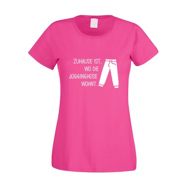 Damen T-Shirt - Zuhause ist wo die Jogginghose wohnt - Trainingsanzug Jogger fuchsia-schwarz XS