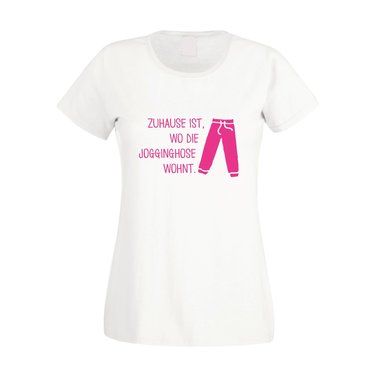 Damen T-Shirt - Zuhause ist wo die Jogginghose wohnt - Trainingsanzug Jogger fuchsia-schwarz XS