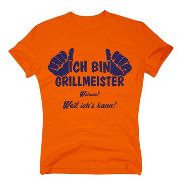 Herren T-Shirt - Ich bin Grillmeister, weil ichs kann! - Mnner Grill BBQ Chef