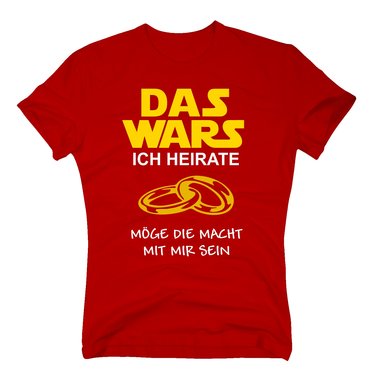 DAS WARS T-Shirt Herren Junggesellenabschied Hochzeit JGA Trauzeuge ICH HEIRATE 5XL schwarz