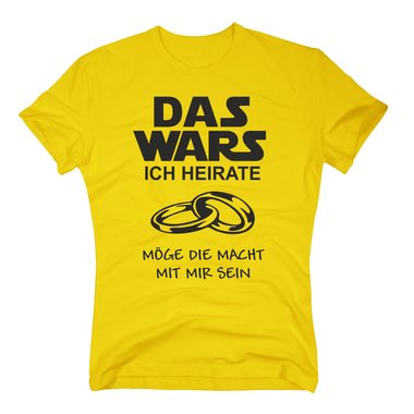 DAS WARS T-Shirt Herren Junggesellenabschied Hochzeit JGA Trauzeuge ICH HEIRATE 5XL schwarz