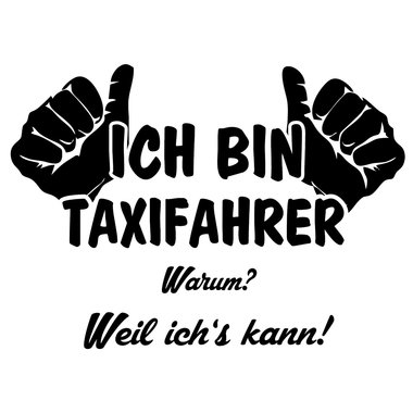 Ich bin Taxifahrer Kaffeebecher - Taxiunternehmen Taxi Beruf Job