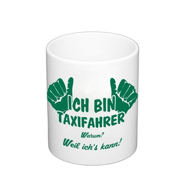 Ich bin Taxifahrer Kaffeebecher - Taxiunternehmen Taxi Beruf Job