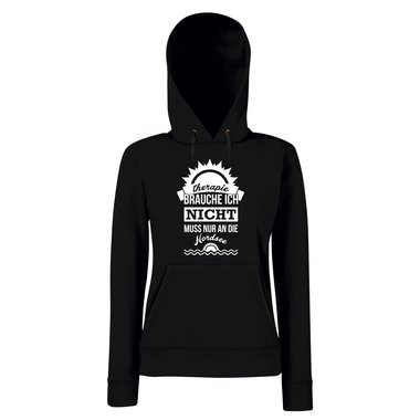 Damen Hoodie - Therapie brauche ich nicht - muss nur an die Nordsee - Urlaub schwarz-weiss M