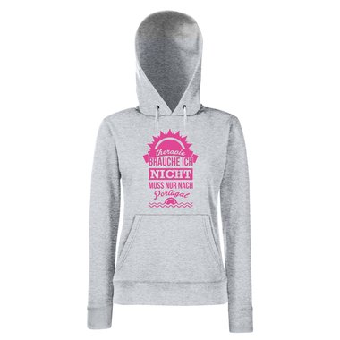 Damen Hoodie - Therapie brauche ich nicht - muss nur nach Portugal - Urlaub fuchsia-schwarz XS