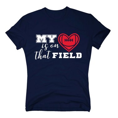 Herren T-Shirt - My heart is on that field - Hobby Sport Love Football Touchdown dunkelblau-weiss S