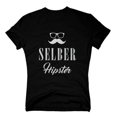 Herren T-Shirt - Selber Hipster - Mode Modebewusst Style Humor Fashion Freak weiss-schwarz 4XL