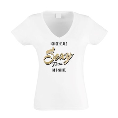 Ich gehe als sexy Frau im T-Shirt - Damen V-Ausschnitt - Party Style Ironie Spa fuchsia-gold XS