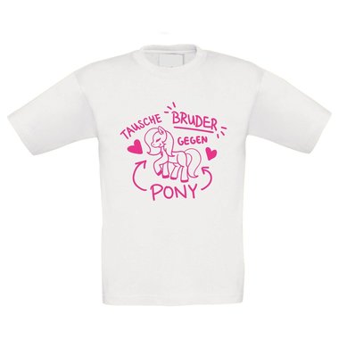 Tausche Bruder gegen Pony - Kinder T-Shirt - Familie Ironie Geschwister Liebe weiss-fuchsia 152-164