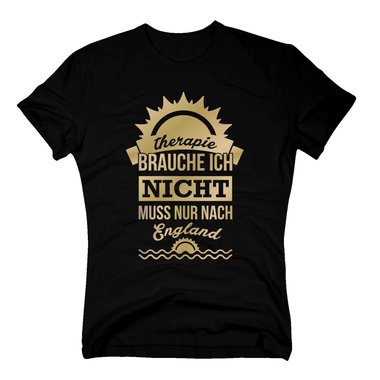 Therapie brauche ich nicht - muss nur nach England - Herren T-Shirt - Urlaub dunkelblau-weiss XXL