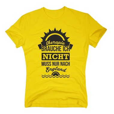 Therapie brauche ich nicht - muss nur nach England - Herren T-Shirt - Urlaub dunkelblau-weiss XXXL