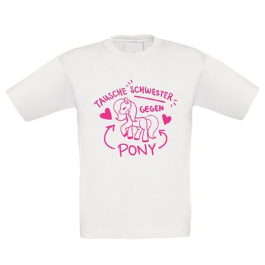 Kinder T-Shirt - Tausche Schwester gegen Pony fuchsia-weiss 98-104