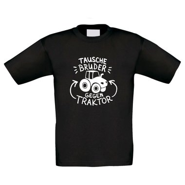 Kinder T-Shirt - Tausche Bruder gegen Traktor weiss-schwarz 152-164