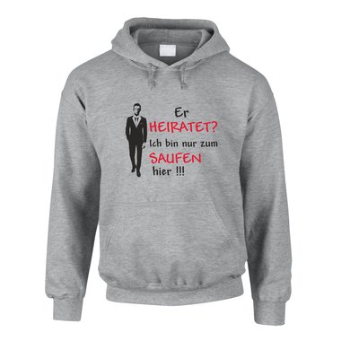 Herren Hoodie - Er heiratet - Ich bin nur zum Saufen hier - Suit grau-schwarz 5XL