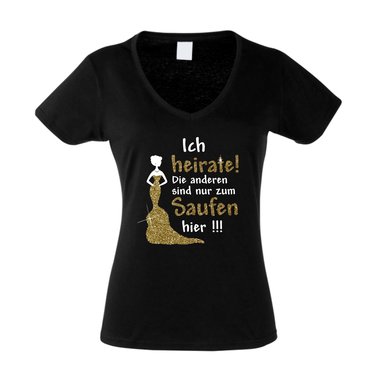 Damen T-Shirt V-Neck - Glitzer - Ich heirate, die anderen sind nur zum Saufen da - JGA fuchsia-goldglitzer XS