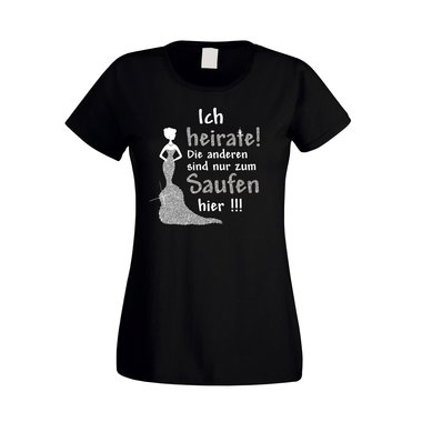 Damen JGA T-Shirt - Ich heirate, die anderen sind nur zum Saufen da - Glitzer weiss-silberglitzer XXL