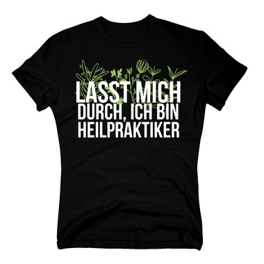 Herren T-Shirt - Lasst mich durch, ich bin Heilpraktiker dunkelblau-apfelgrn S