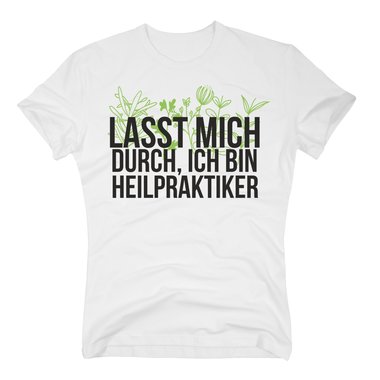 Herren T-Shirt - Lasst mich durch, ich bin Heilpraktiker dunkelblau-apfelgrn S