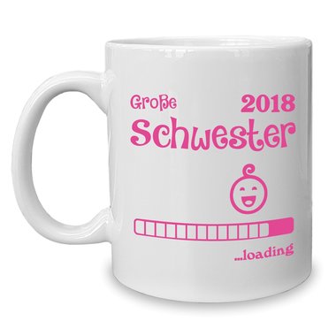 Kaffeebecher - Tasse - Groe Schwester 2018 ...loading weiss-fuchsia