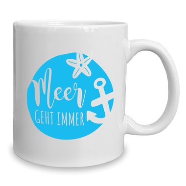 Kaffeebecher - Tasse - Meer geht immer weiss-dunkelblau