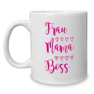 Kaffeebecher - Tasse - Frau, Mama, Boss weiss-schwarz