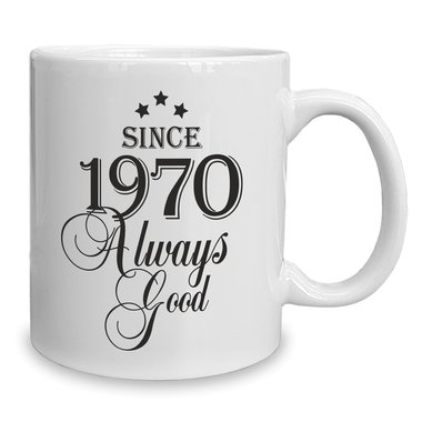 Kaffeebecher - Tasse - Since (Wunschjahr) always good 1964