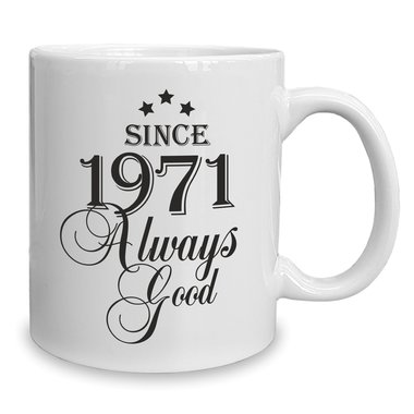 Kaffeebecher - Tasse - Since (Wunschjahr) always good 1964