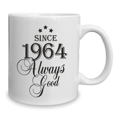 Kaffeebecher - Tasse - Since (Wunschjahr) always good 1964