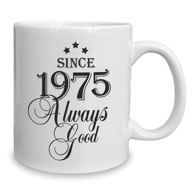 Kaffeebecher - Tasse - Since (Wunschjahr) always good 1964