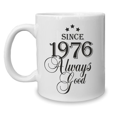 Kaffeebecher - Tasse - Since (Wunschjahr) always good 1964