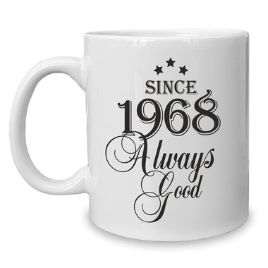 Kaffeebecher - Tasse - Since (Wunschjahr) always good 1964