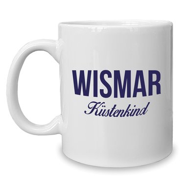 Kaffeebecher - Tasse - Wismar Kstenkind weiss-rot