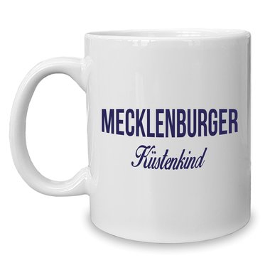 Kaffeebecher - Tasse - Mecklenburger Kstenkind weiss-rot