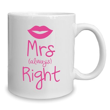 Kaffeebecher - Tasse - Mrs. always Right weiss-fuchsia