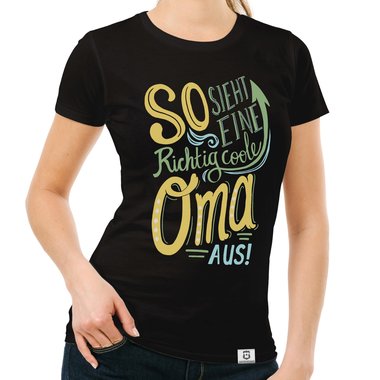 Damen T-Shirt - richtig coole Oma schwarz-gelb M