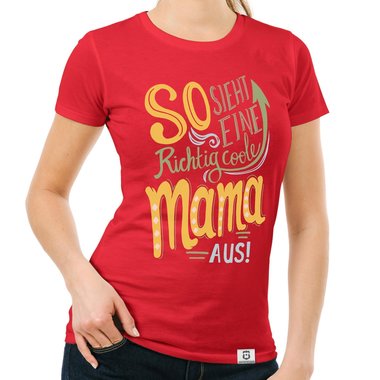 Damen T-Shirt - richtig coole Mama rot-gelb L