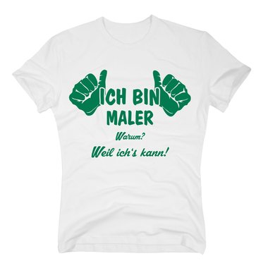 Ich bin Maler, weil ichs kann T-Shirt Herren dunkelblau-cyan L