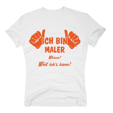 Ich bin Maler, weil ichs kann T-Shirt Herren dunkelblau-cyan L