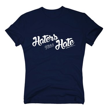 T-Shirt Haters gonna Hate schwarz XXXL