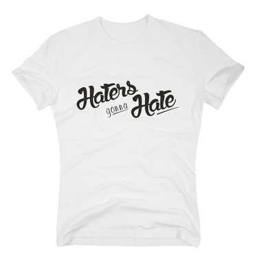 T-Shirt Haters gonna Hate schwarz XXXL