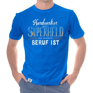 Herren T-Shirt - Handwerker - Superheld