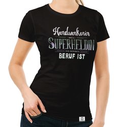 Damen T-Shirt - Handwerkerin - Superheldin