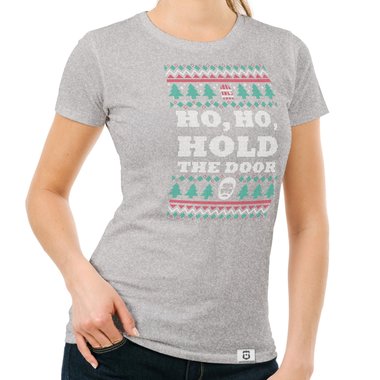 Damen T-Shirt - Ho, Ho, Hold the Door