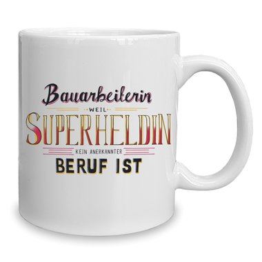 Kaffeebecher - Tasse - Bauarbeiterin - Superheldin weiss-rot