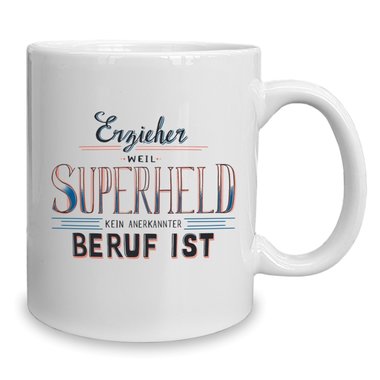 Kaffeebecher - Tasse - Erzieher - Superheld