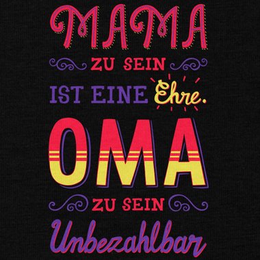 Damen T-Shirt - Oma sein - Unbezahlbar