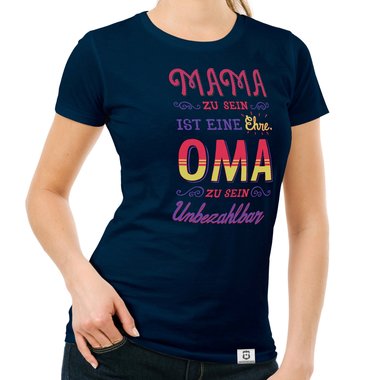 Damen T-Shirt - Oma sein - Unbezahlbar