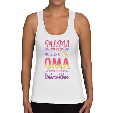 Damen Tank Top - Oma sein - Unbezahlbar